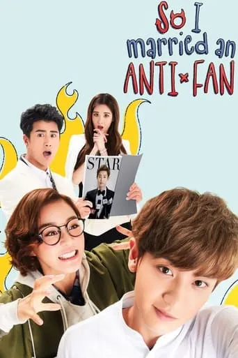 I Married an Anti-Fan movie poster - Rated 6.256/10
