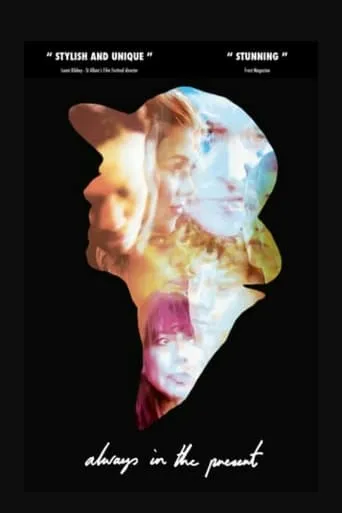Always in the Present movie poster - Rated 7/10