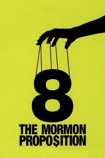 8: The Mormon Proposition movie poster - Rated 5.7/10