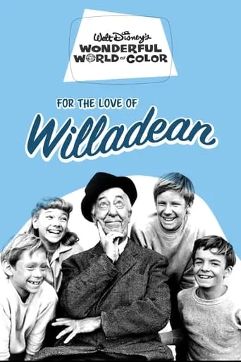 For the Love of Willadean movie poster - Rated 6/10