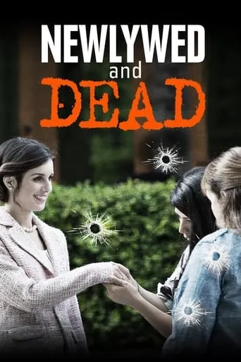 Newlywed and Dead movie poster - Rated 6.2/10