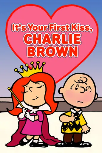 It's Your First Kiss, Charlie Brown TV series poster - Rated 6.2/10