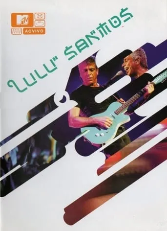 Lulu Santos - MTV ao Vivo movie poster - Rated 4.8/10