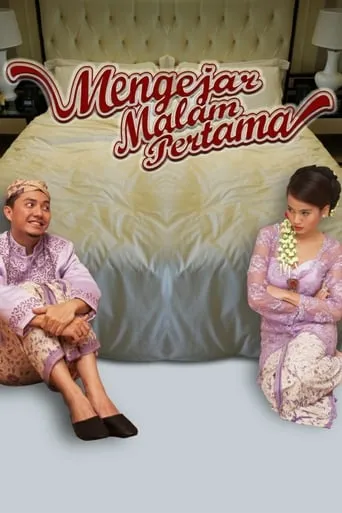 Mengejar Malam Pertama movie poster - Entertainment content