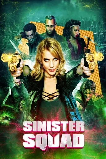 Sinister Squad movie poster - Rated 2.8/10