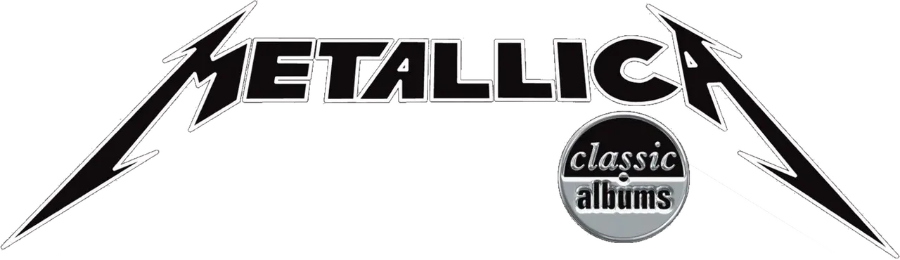 Classic Albums: Metallica - Metallica