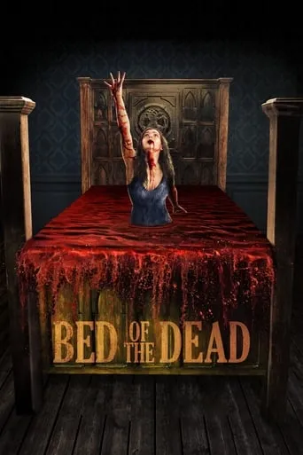 Bed of the Dead movie poster - Rated 5.2/10