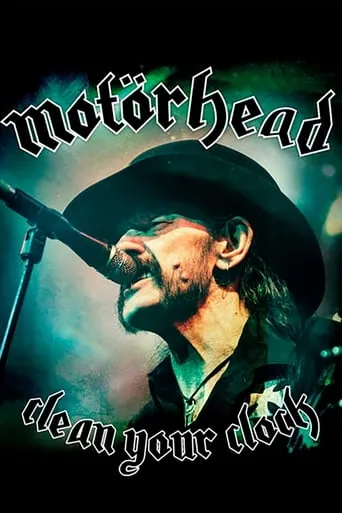 Motörhead: Clean Your Clock movie poster - Rated 8/10
