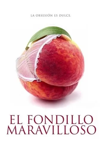 El Fondillo Maravilloso movie poster - Rated 4/10