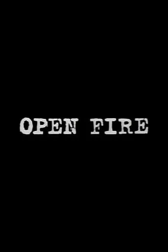 Open Fire movie poster - Rated 7/10
