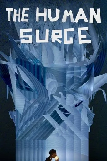 The Human Surge movie poster - Rated 5.8/10