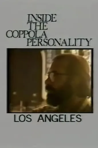 Inside the Coppola Personality movie poster - Rated 7/10