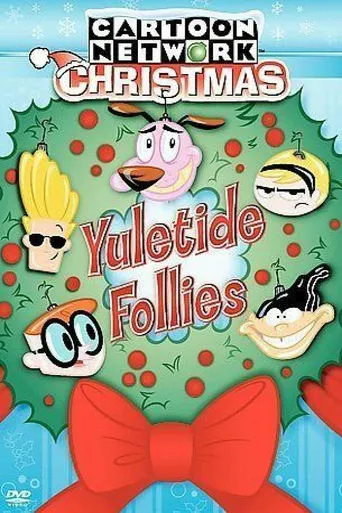 Cartoon Network Christmas: Yuletide Follies movie poster - Rated 9.9/10