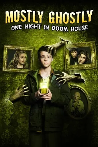 Mostly Ghostly 3: One Night in Doom House movie poster - Rated 6.1/10