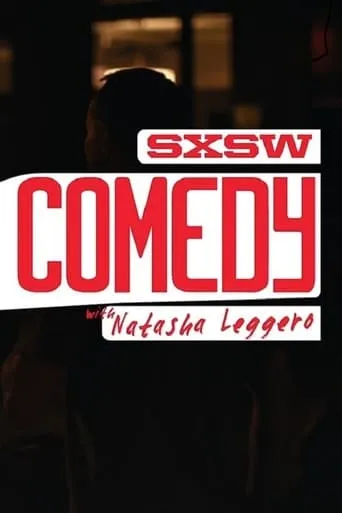 SXSW Comedy with Natasha Leggero movie poster - Rated 5.5/10