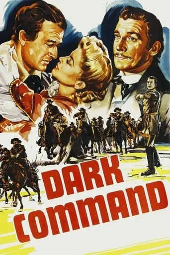 Dark Command movie poster - Rated 6.3/10