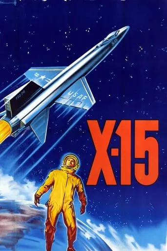 X-15 movie poster - Rated 5.9/10