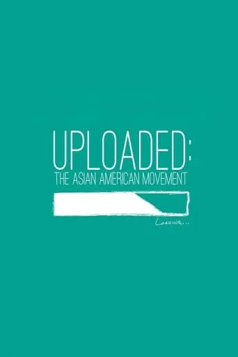 Uploaded: The Asian American Movement movie poster - Entertainment content