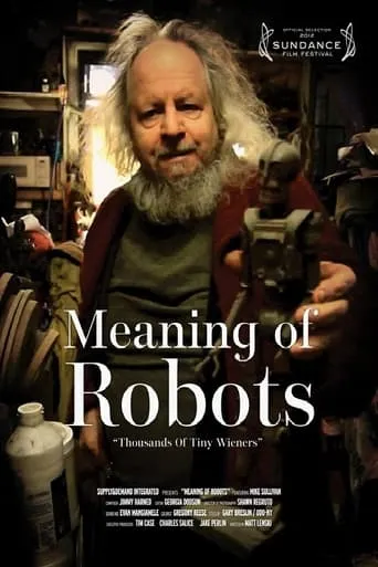 Meaning of Robots movie poster - Rated 6.6/10