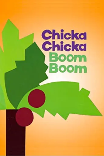 Chicka Chicka Boom Boom movie poster - Rated 8.7/10