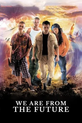 We Are from the Future movie poster - Rated 6.161/10