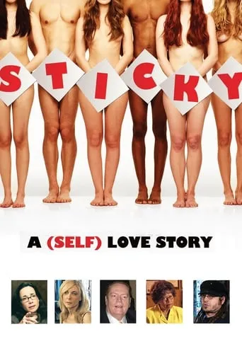 Sticky: A (Self) Love Story movie poster - Rated 5.2/10