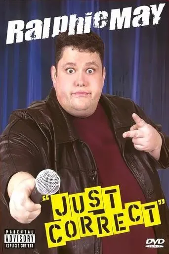 Ralphie May: Just Correct movie poster - Rated 6.3/10