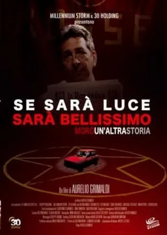 Se sarà luce sarà bellissimo - Moro: Un'altra storia movie poster - Entertainment content