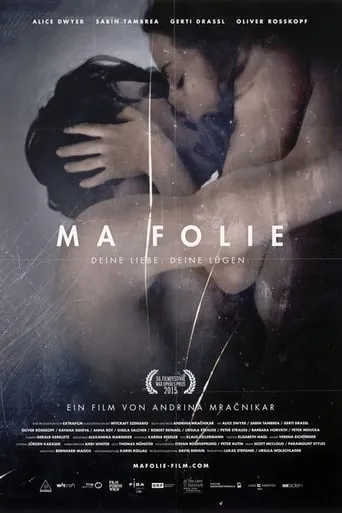 Ma Folie - Deine Liebe. Deine Lügen. movie poster - Rated 4/10
