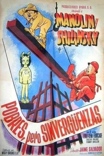 Pobres, pero sinvergüenzas movie poster - Rated 6.2/10