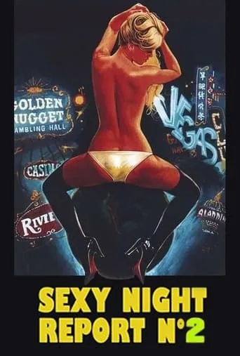 Sexy Night Report n. 2 movie poster - Rated 6.7/10