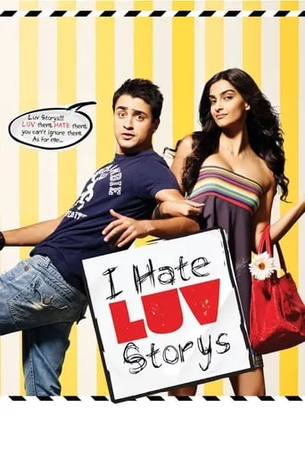 I Hate Luv Storys movie poster - Rated 5.9/10