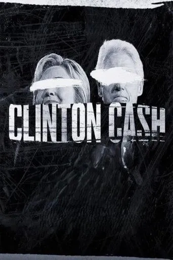 Clinton Cash movie poster - Rated 7.2/10