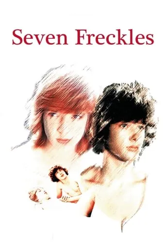 Seven Freckles movie poster - Rated 6.3/10