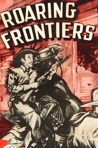 Roaring Frontiers movie poster - Entertainment content