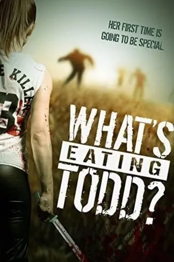 What's Eating Todd? movie poster - Rated 10/10