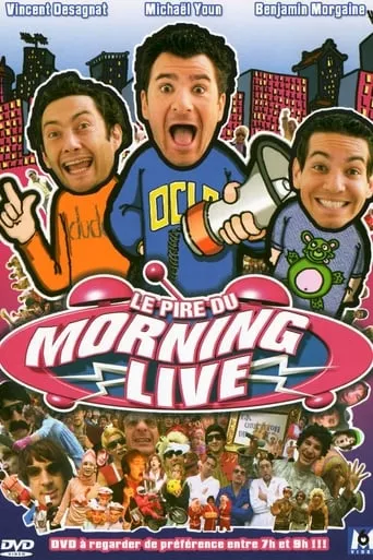 Le Pire du Morning Live movie poster - Rated 6.4/10