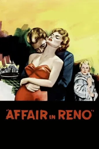 Affair in Reno movie poster - Rated 4.6/10