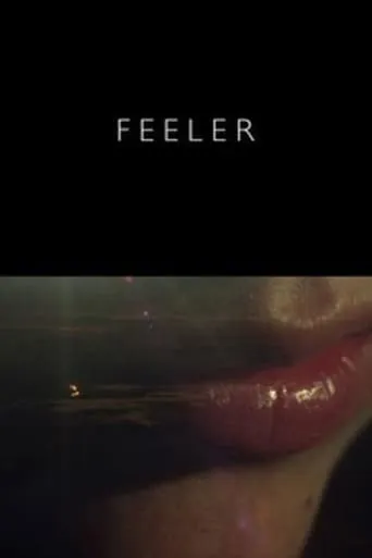 Feeler movie poster - Rated 7.5/10