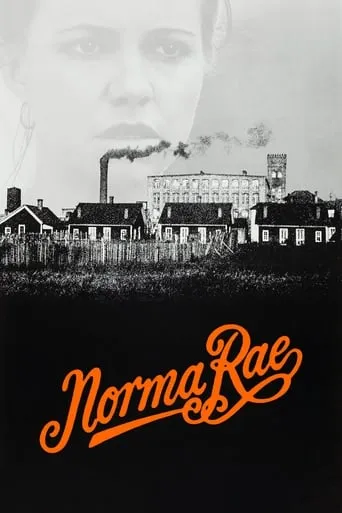 Norma Rae movie poster - Rated 7.215/10