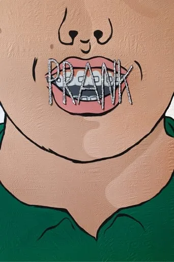 Prank movie poster - Rated 6/10