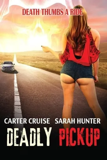 Deadly Pickup movie poster - Rated 5.3/10