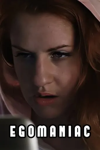 Egomaniac movie poster - Rated 5.3/10