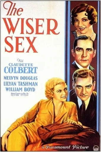The Wiser Sex movie poster - Rated 6/10