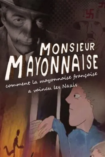 Monsieur Mayonnaise movie poster - Rated 8/10