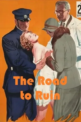 The Road to Ruin movie poster - Rated 6/10