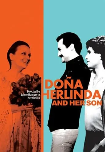 Doña Herlinda and Her Son movie poster - Rated 5.342/10