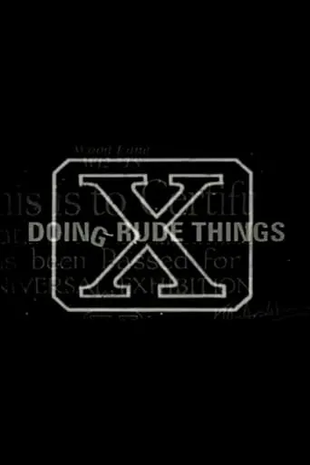 Doing Rude Things movie poster - Rated 3.3/10