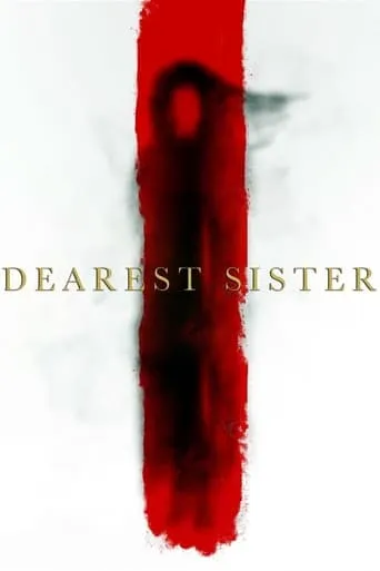 Dearest Sister movie poster - Rated 5.5/10