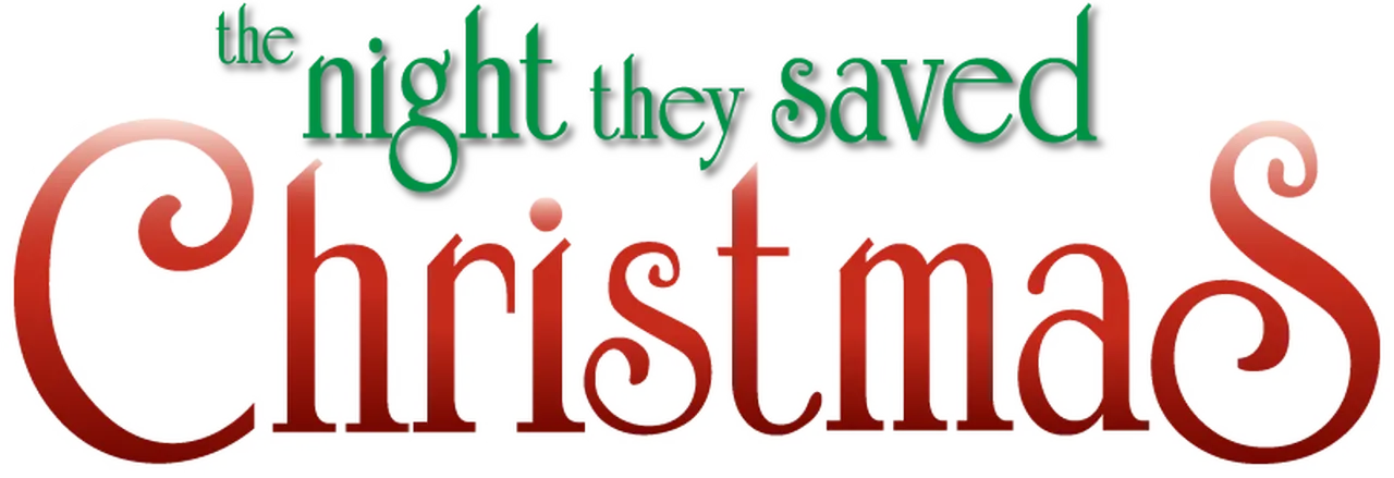 The Night They Saved Christmas